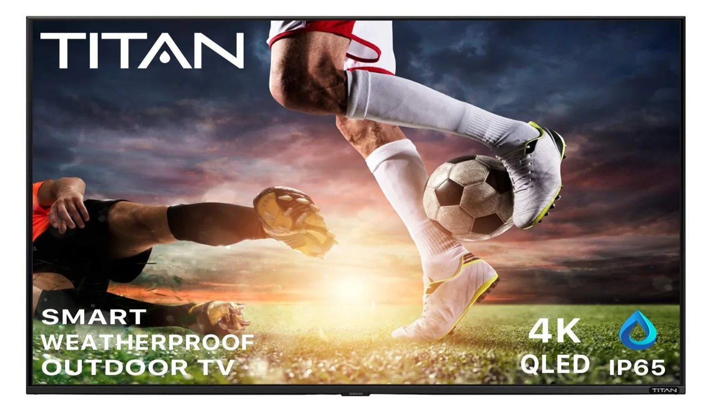 Titan Weatherproof Outdoor TV Full Sun 4K Smart TV Powered By Samsung Tizen SmartThings S-200 QLED